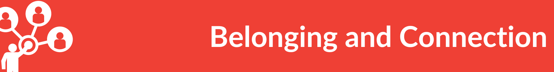 Belonging and Connection